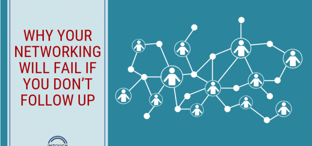 Why-your-networking-will-fail-if-you-don't-follow-up