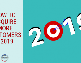 How to Acquire More Customers in 2019
